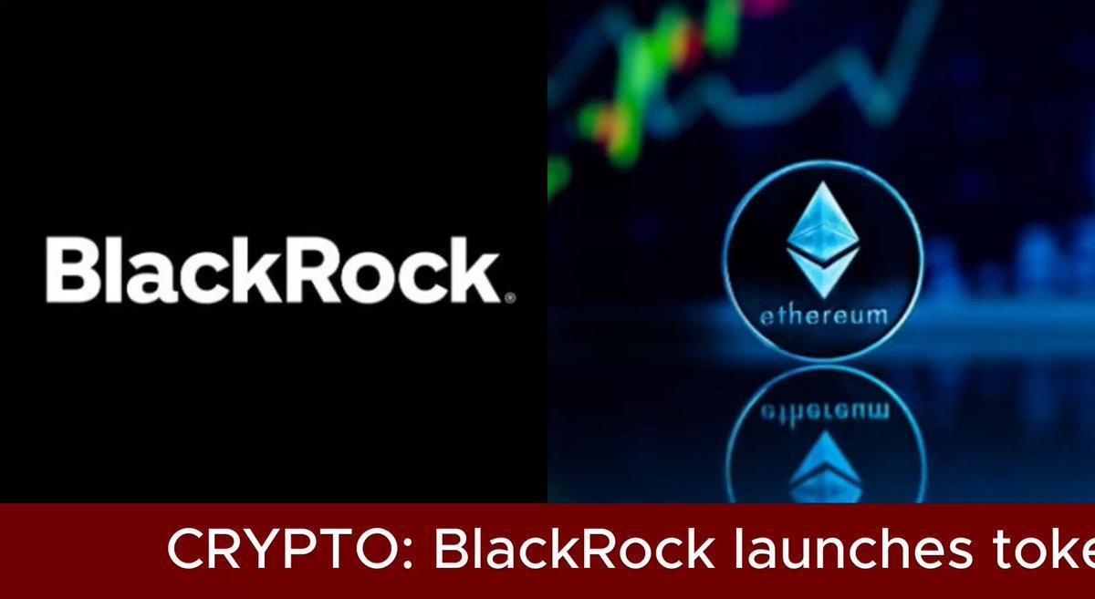 BlackRock ra mắt hai quỹ thị trường tiền tệ token hóa trên Ethereum và multichain